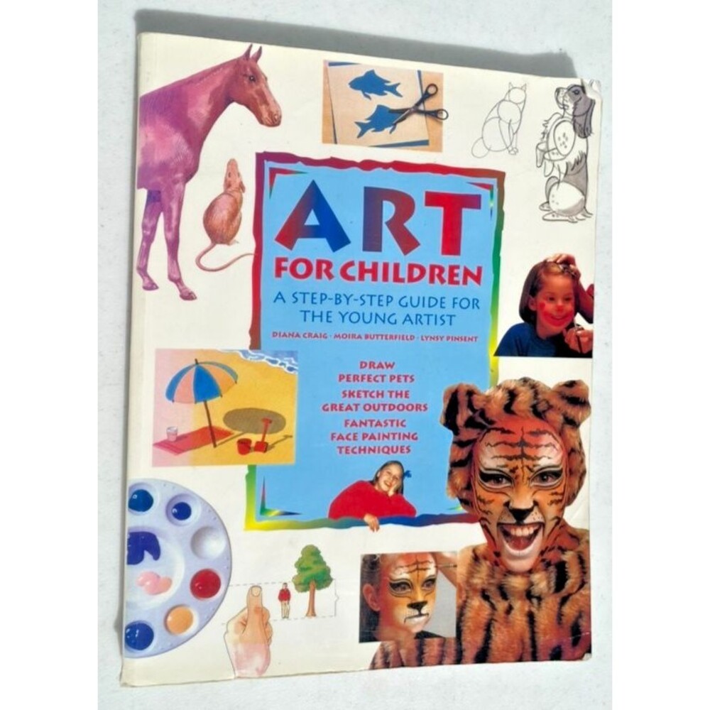Art For Children: A Step-By-Step Guide For Young Artists  12x8.5" by Diana Craig